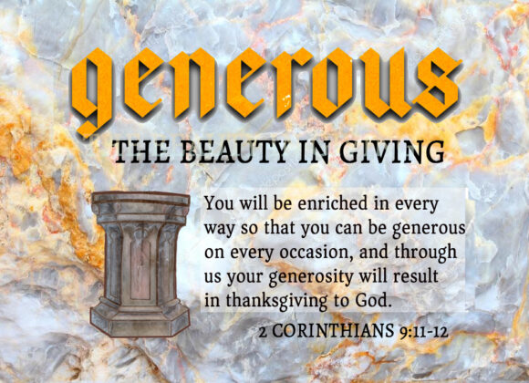 Generous-The Beauty of Giving